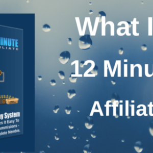 12-Minute Affiliate Review